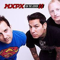 MxPx : On the Cover II